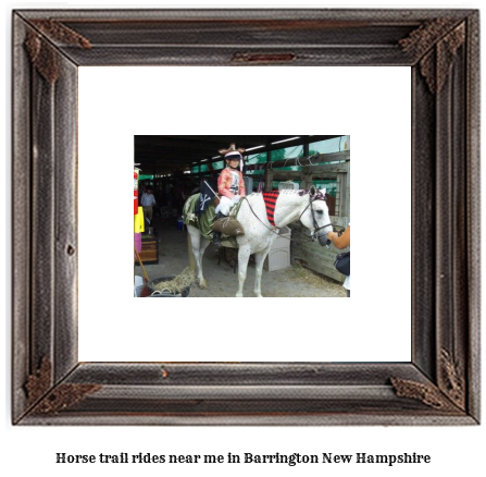 horse trail rides near me in Barrington, New Hampshire